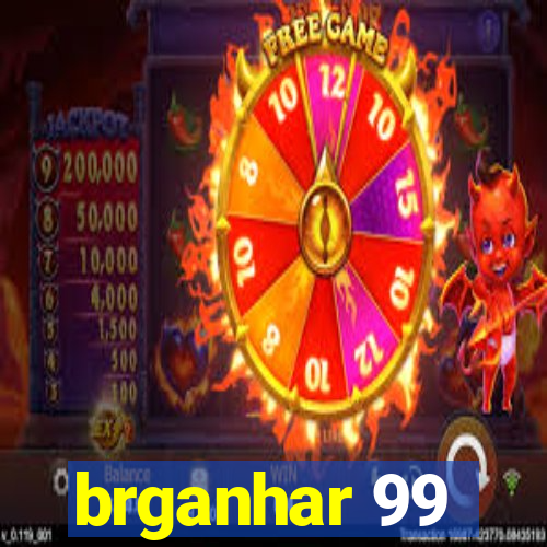 brganhar 99